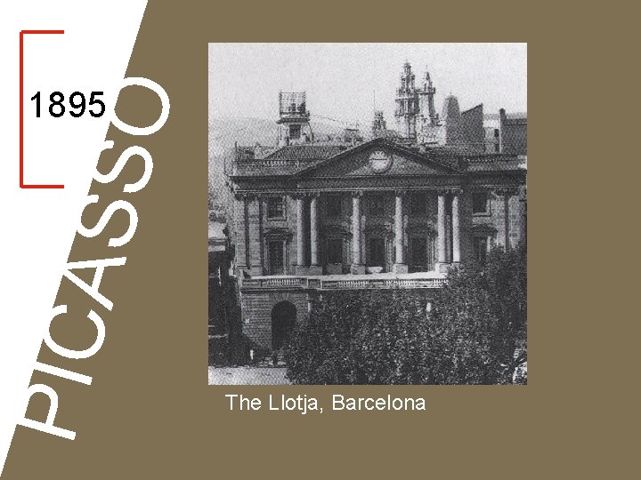 SSO PICA 1895 The Llotja, Barcelona 