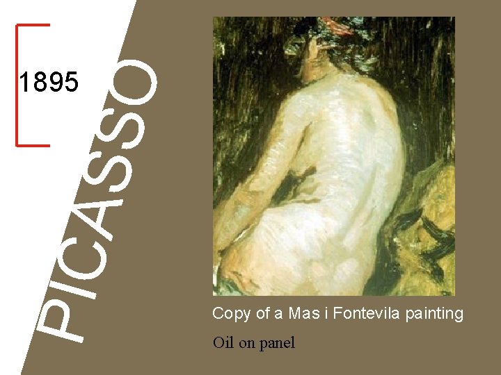 SSO PICA 1895 Copy of a Mas i Fontevila painting Oil on panel 
