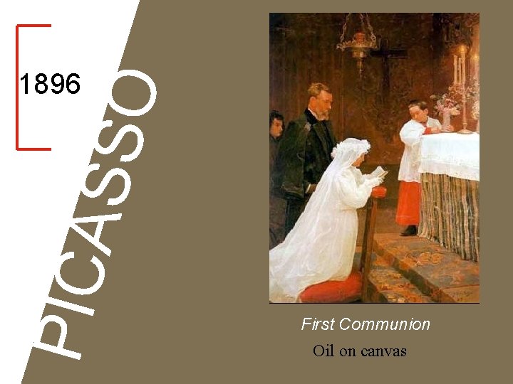PICA SSO 1896 First Communion Oil on canvas 
