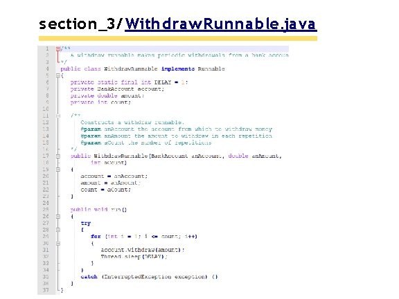 s ection_3/ Withdraw. Runnable. java s ection_3/ Withdraw. Runnable. java