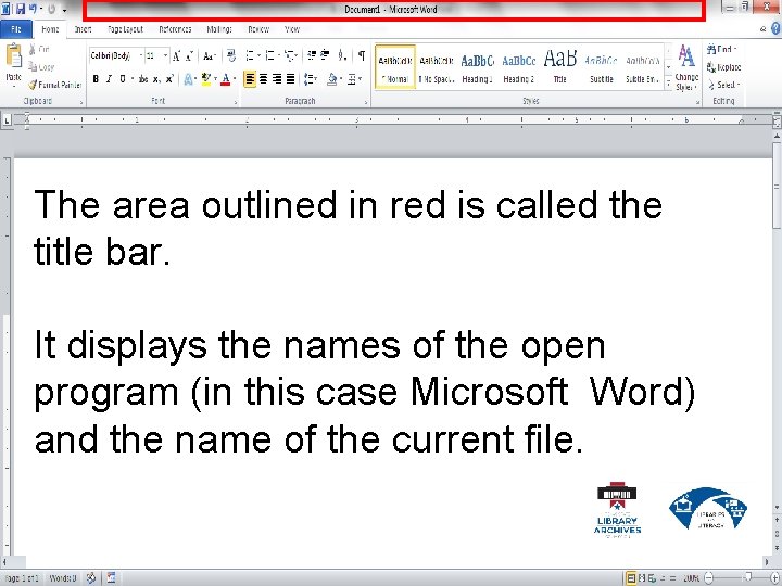 The area outlined in red is called the title bar. It displays the names