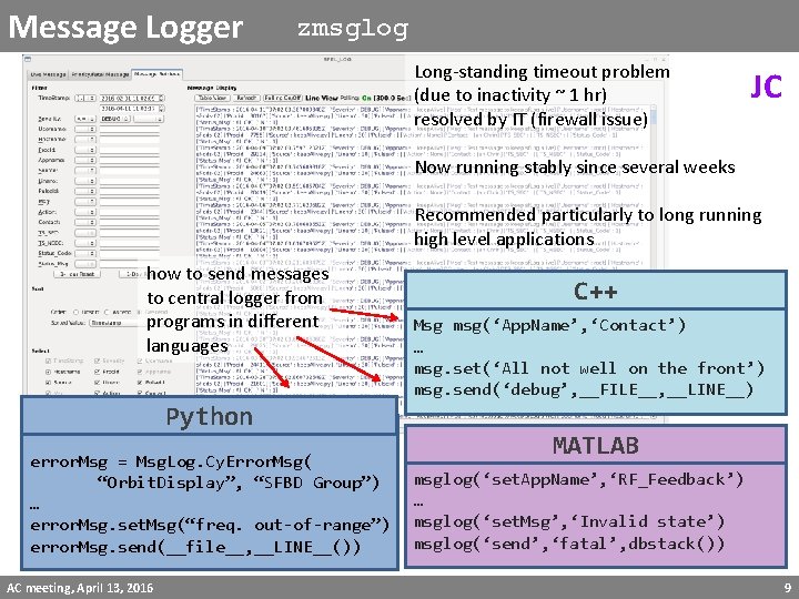 Message Logger zmsglog Long-standing timeout problem (due to inactivity ~ 1 hr) resolved by