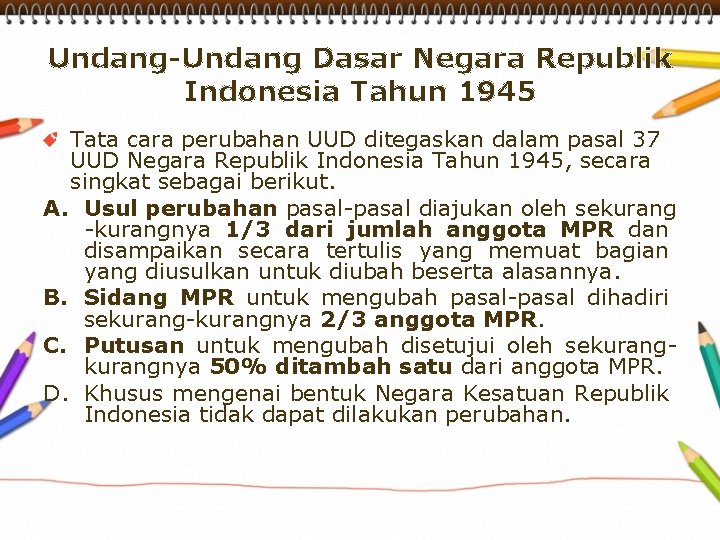 tata cara perubahan undang-undang dasar di indonesia ditegaskan dalam