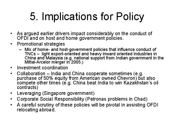5. Implications for Policy • As argued earlier drivers impact considerably on the conduct 5. Implications for Policy • As argued earlier drivers impact considerably on the conduct