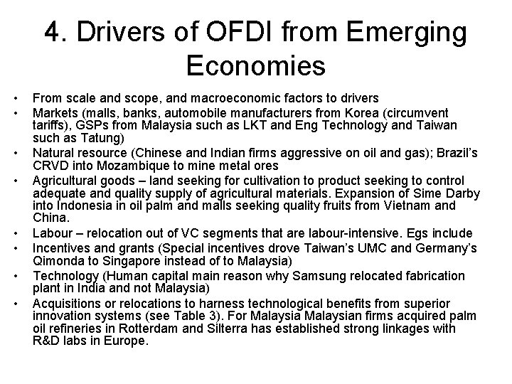4. Drivers of OFDI from Emerging Economies • • From scale and scope, and 4. Drivers of OFDI from Emerging Economies • • From scale and scope, and