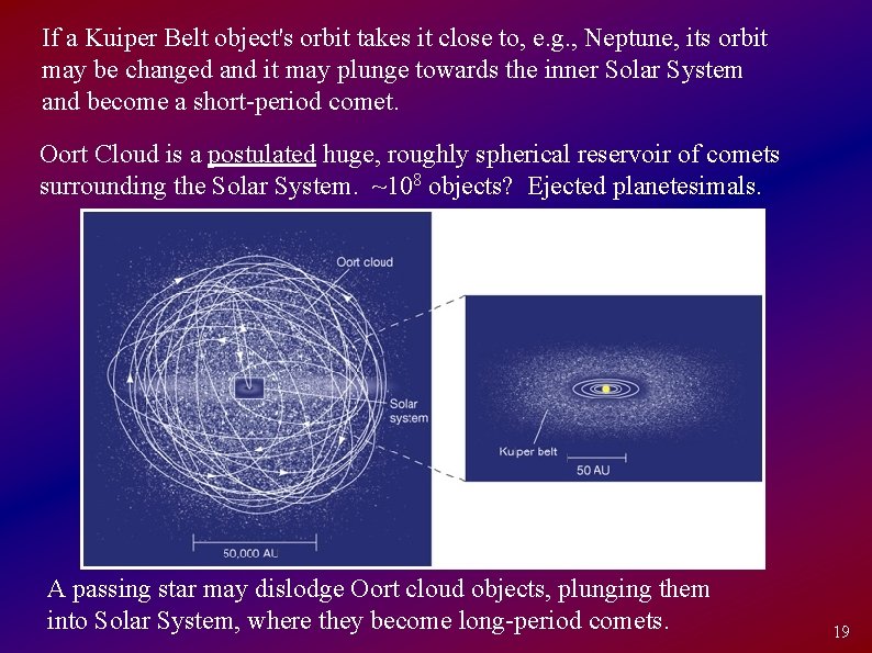 If a Kuiper Belt object's orbit takes it close to, e. g. , Neptune,