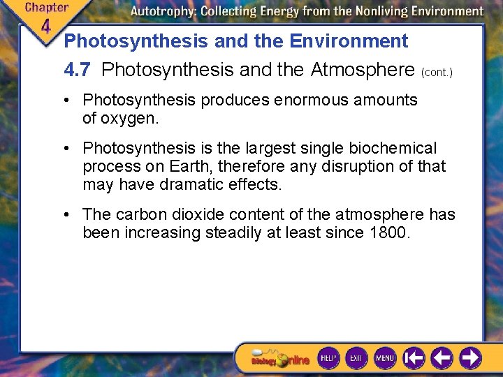 Photosynthesis and the Environment 4. 7 Photosynthesis and the Atmosphere (cont. ) • Photosynthesis Photosynthesis and the Environment 4. 7 Photosynthesis and the Atmosphere (cont. ) • Photosynthesis