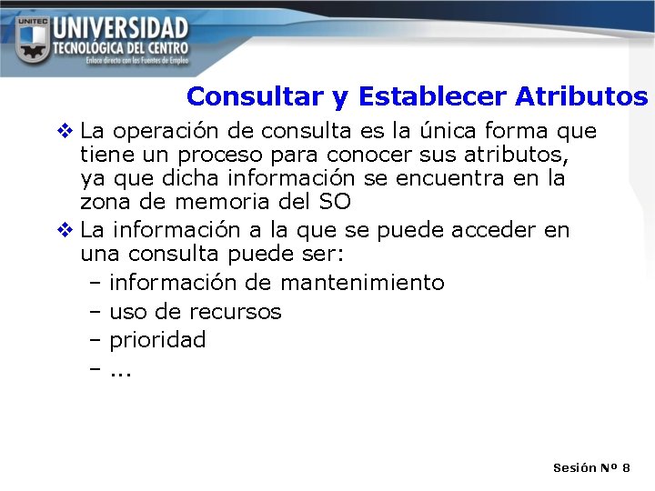Consultar y Establecer Atributos v La operación de consulta es la única forma que Consultar y Establecer Atributos v La operación de consulta es la única forma que