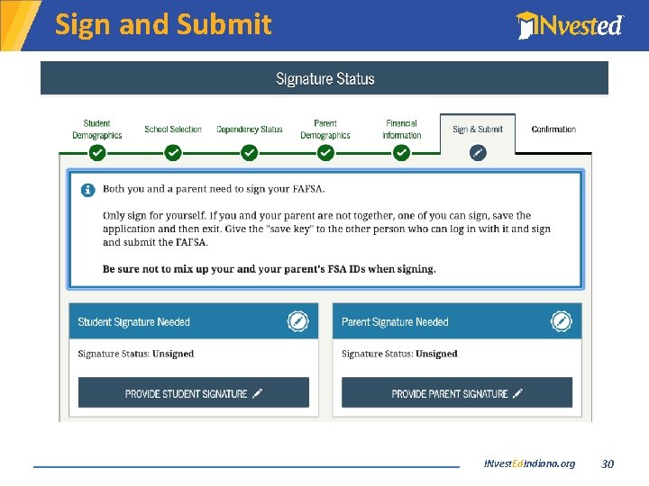 Sign and Submit INvest. Ed. Indiana. org 30 