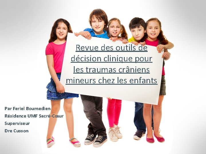 Revue des outils de décision clinique pour les traumas crâniens mineurs chez les enfants