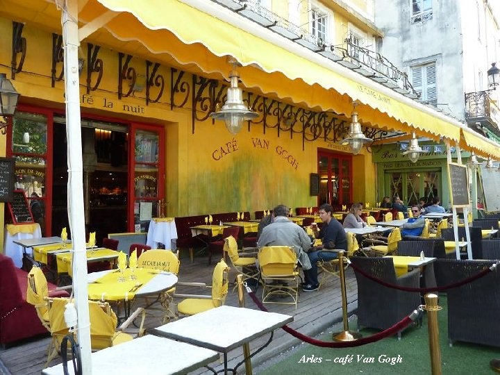  Arles – café Van Gogh 