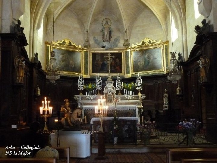 Arles – Collégiale ND la Major 