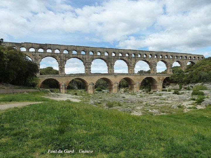 Pont du Gard Unesco 