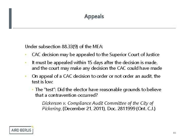 Appeals Under subsection 88. 33(9) of the MEA: • CAC decision may be appealed