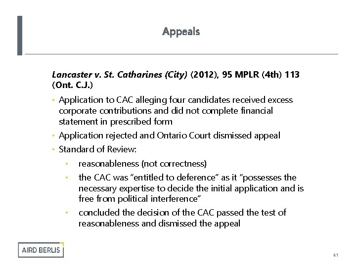 Appeals Lancaster v. St. Catharines (City) (2012), 95 MPLR (4 th) 113 (Ont. C.