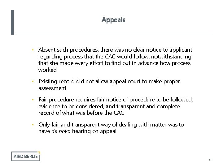 Appeals • Absent such procedures, there was no clear notice to applicant regarding process