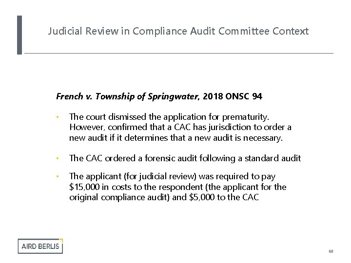 Judicial Review in Compliance Audit Committee Context French v. Township of Springwater, 2018 ONSC