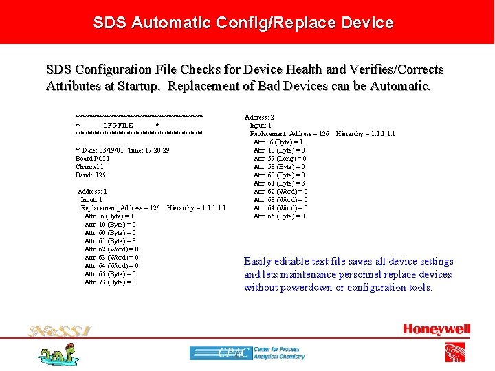 SDS Automatic Config/Replace Device SDS Configuration File Checks for Device Health and Verifies/Corrects Attributes