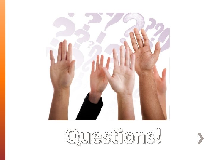 Questions! H Y: May 23, 2011 