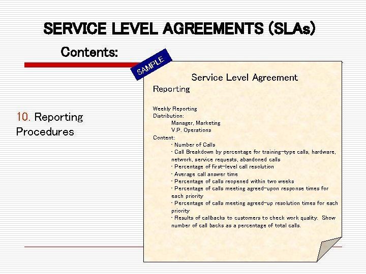 SERVICE LEVEL AGREEMENTS (SLAs) Contents: E PL M A S Service Level Agreement Reporting