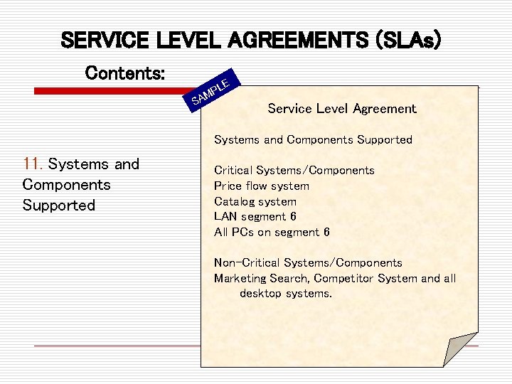 SERVICE LEVEL AGREEMENTS (SLAs) Contents: S E PL M A Service Level Agreement Systems