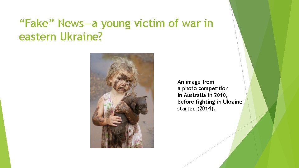 “Fake” News—a young victim of war in eastern Ukraine? An image from a photo