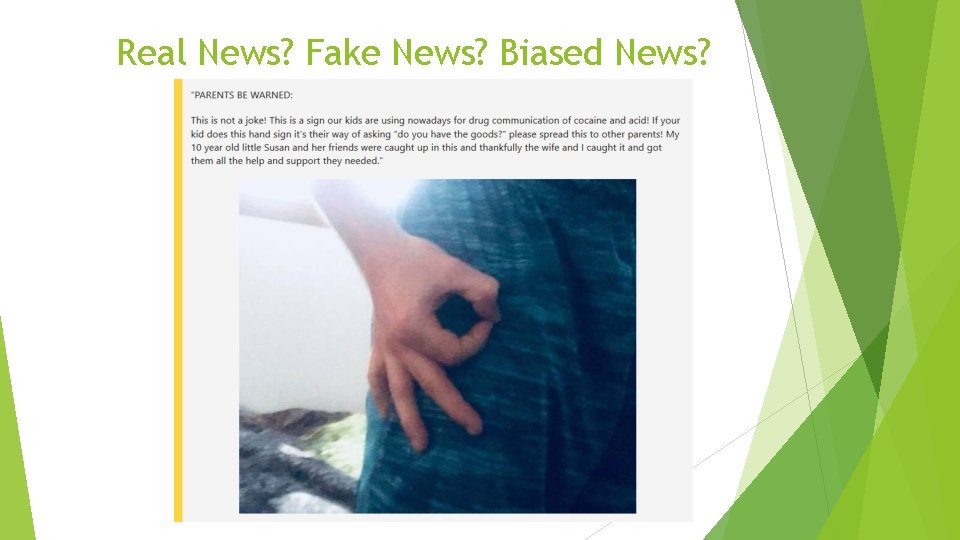 Real News? Fake News? Biased News? 