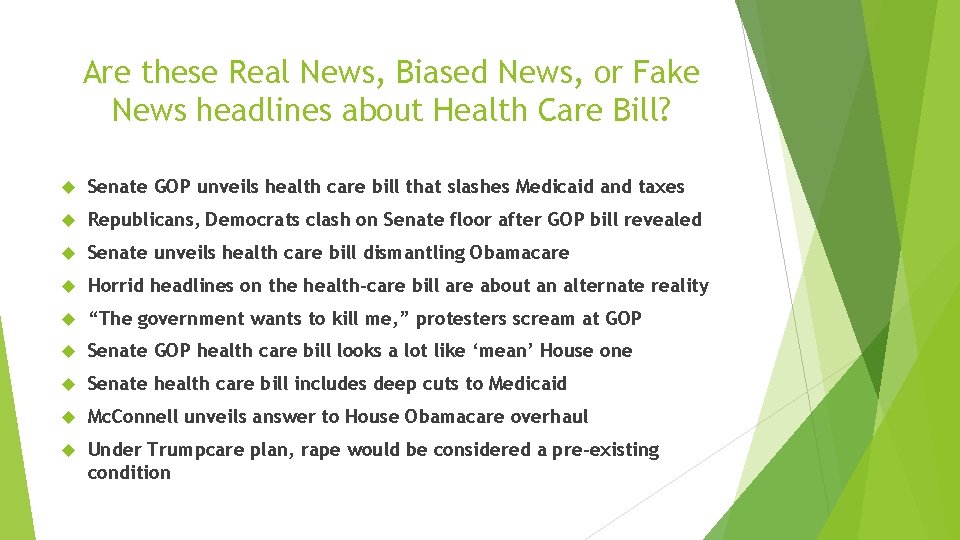 Are these Real News, Biased News, or Fake News headlines about Health Care Bill?