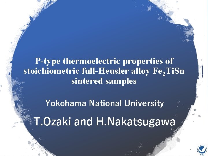 P-type thermoelectric properties of stoichiometric full-Heusler alloy Fe 2 Ti. Sn sintered samples Yokohama