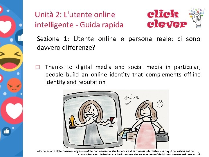 Unità 2: L'utente online intelligente - Guida rapida Sezione 1: Utente online e persona