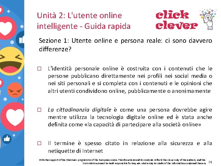 Unità 2: L'utente online intelligente - Guida rapida Sezione 1: Utente online e persona