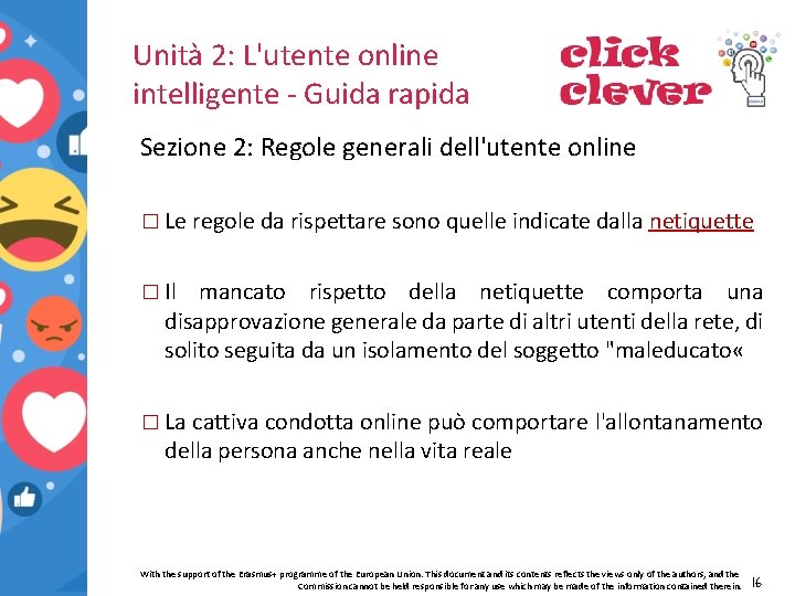 Unità 2: L'utente online intelligente - Guida rapida Sezione 2: Regole generali dell'utente online
