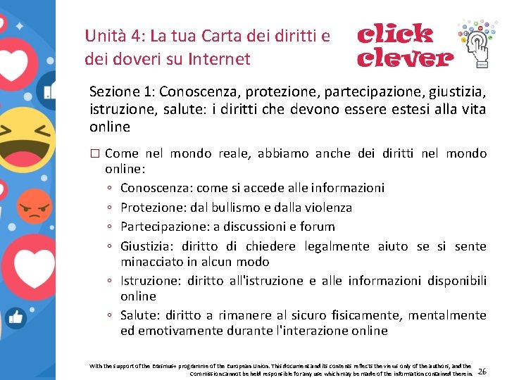 Unità 4: La tua Carta dei diritti e dei doveri su Internet Sezione 1: