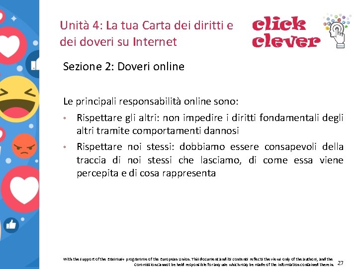 Unità 4: La tua Carta dei diritti e dei doveri su Internet Sezione 2: