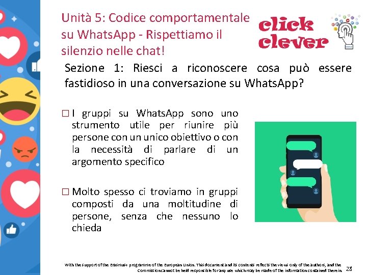 Unità 5: Codice comportamentale su Whats. App - Rispettiamo il silenzio nelle chat! Sezione