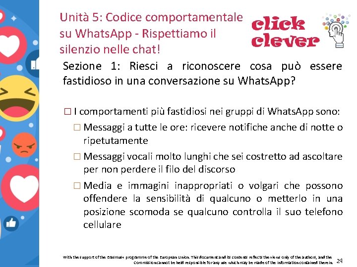 Unità 5: Codice comportamentale su Whats. App - Rispettiamo il silenzio nelle chat! Sezione