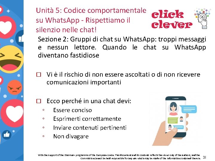 Unità 5: Codice comportamentale su Whats. App - Rispettiamo il silenzio nelle chat! Sezione