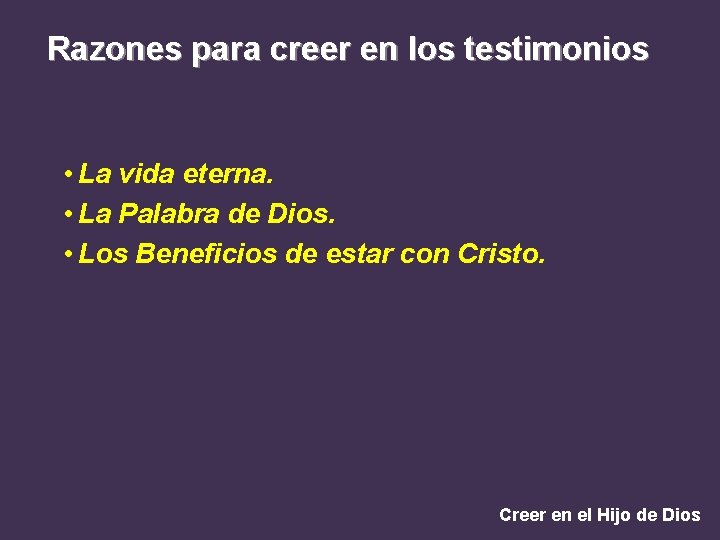 Creer en el Hijo de Dios Resumen de