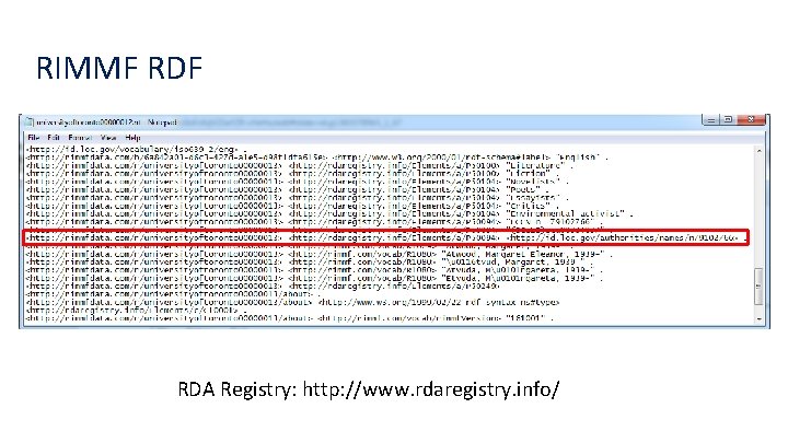 RIMMF RDA Registry: http: //www. rdaregistry. info/ 