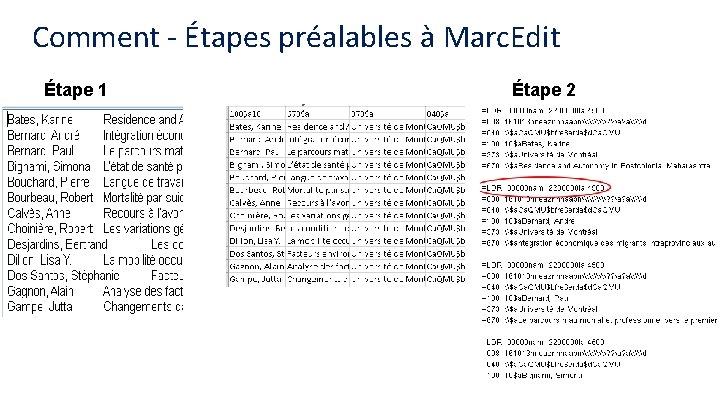 Comment - Étapes préalables à Marc. Edit Étape 1 Étape 2 Étape 3 