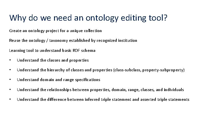 Why do we need an ontology editing tool? Create an ontology project for a