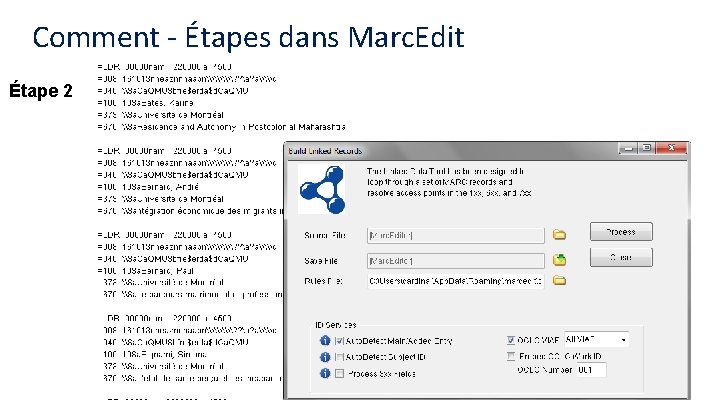 Comment - Étapes dans Marc. Edit Étape 2 