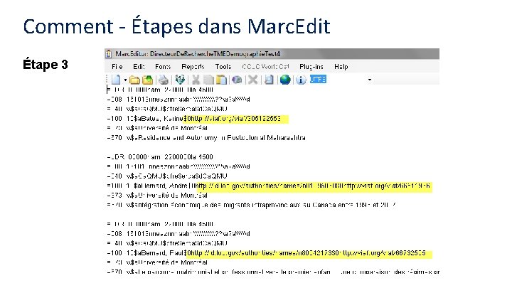 Comment - Étapes dans Marc. Edit Étape 3 