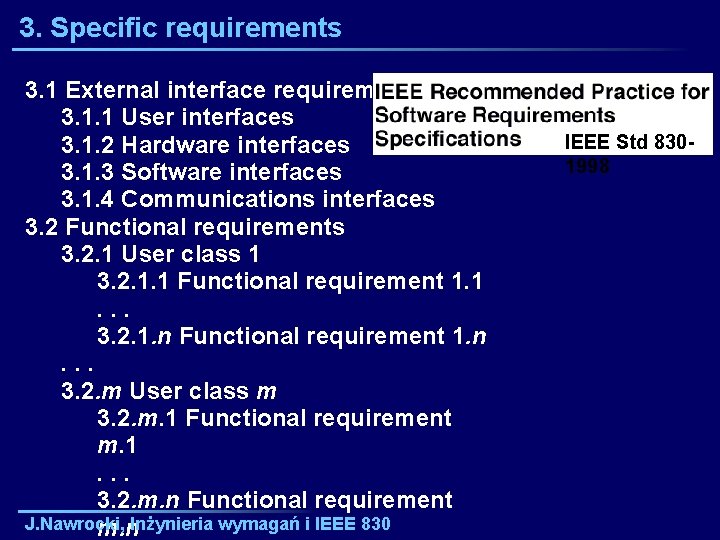 3. Specific requirements 3. 1 External interface requirements 3. 1. 1 User interfaces 3.