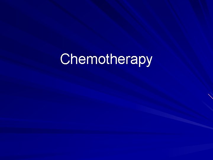 Chemotherapy 