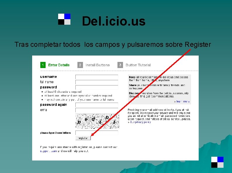 Del. icio. us Tras completar todos los campos y pulsaremos sobre Register 