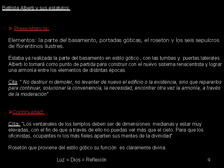 Battista Alberti y sus estatutos: Ø Preexistencia: San Francisco Elementos: la parte del basamento,