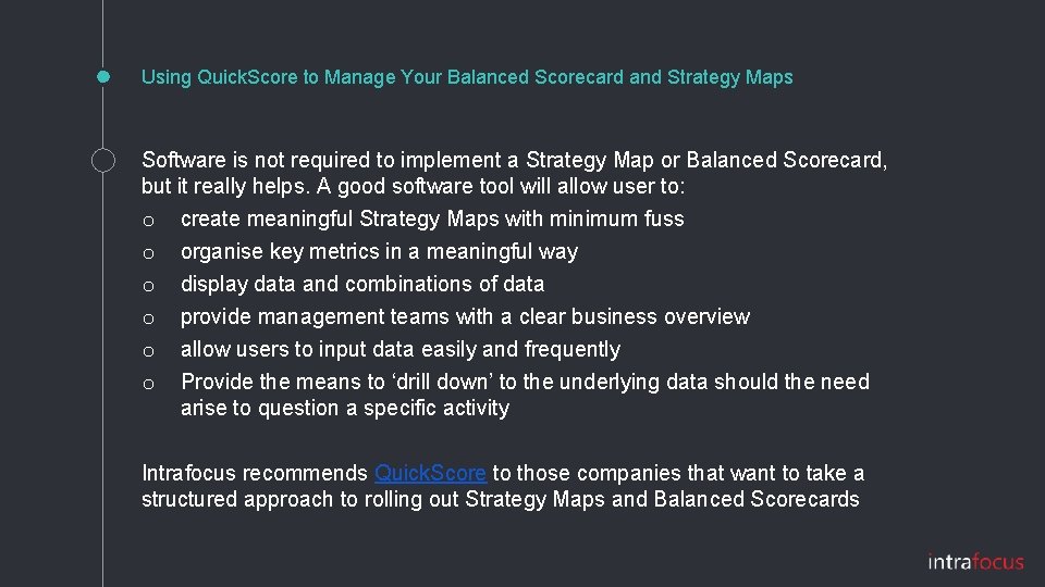 Using Quick. Score to Manage Your Balanced Scorecard and Strategy Maps Software is not
