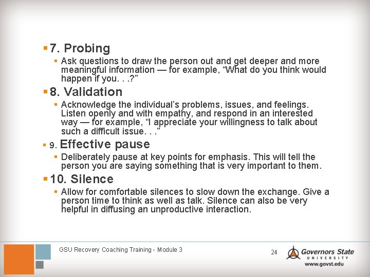 § 7. Probing § Ask questions to draw the person out and get deeper