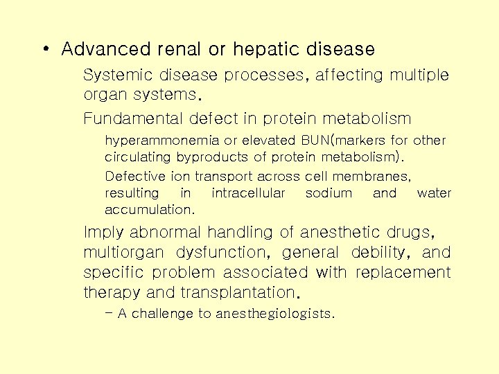 Anesthetic Concerns for the Patient With Renal and